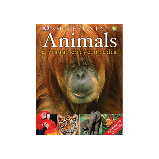 DK Smithsonian Animals: A Visual Encyclopedia