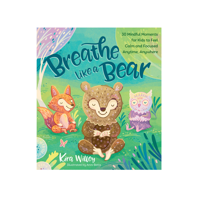 Breathe Like a Bear by Kira Willey