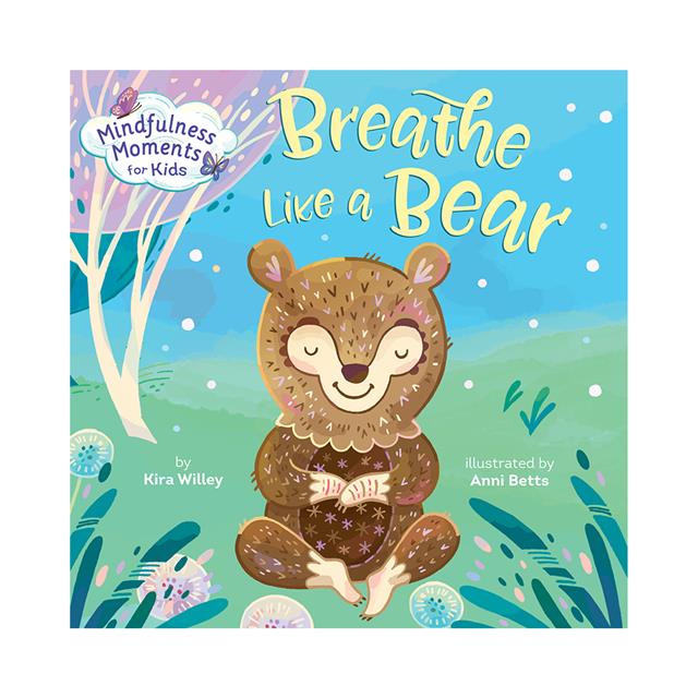 Mindfulness Moments for Kids: Breathe Like a Bear