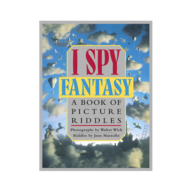 I Spy Fantasy: A Book of Picture Riddles